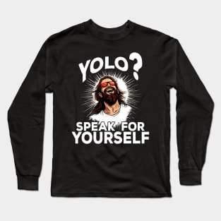 Jesus YOLO Meme Funny Christian Easter Long Sleeve T-Shirt